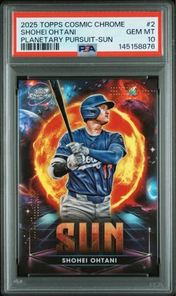 2025 TOPPS COSMIC CHROME PLANETARY PURSUIT #2 SHOHEI OHTANI PLANETARY PURSUIT-SUN PSA 10