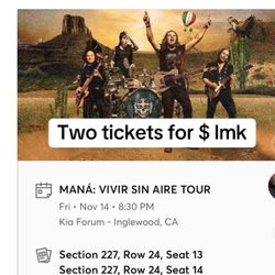 MANA TICKETS FOR NOV 14