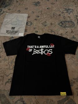 That’s a awful lot of besos$ tee