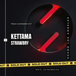 2 Kettema Tickets For Tonight - SOLD OUT SHOW (195 Each)