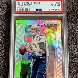 2013 Silver Prizm Tom Brady PSA 10
