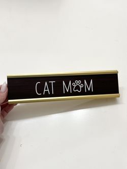 Cat Mom Desk Name Plate