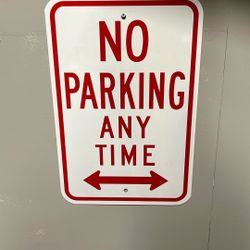 Solid Metal No Parking Sign 18”x 12”