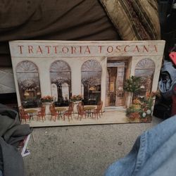 Trattoria Toscana An Italian Restaurant 31.5" L  X  20" H