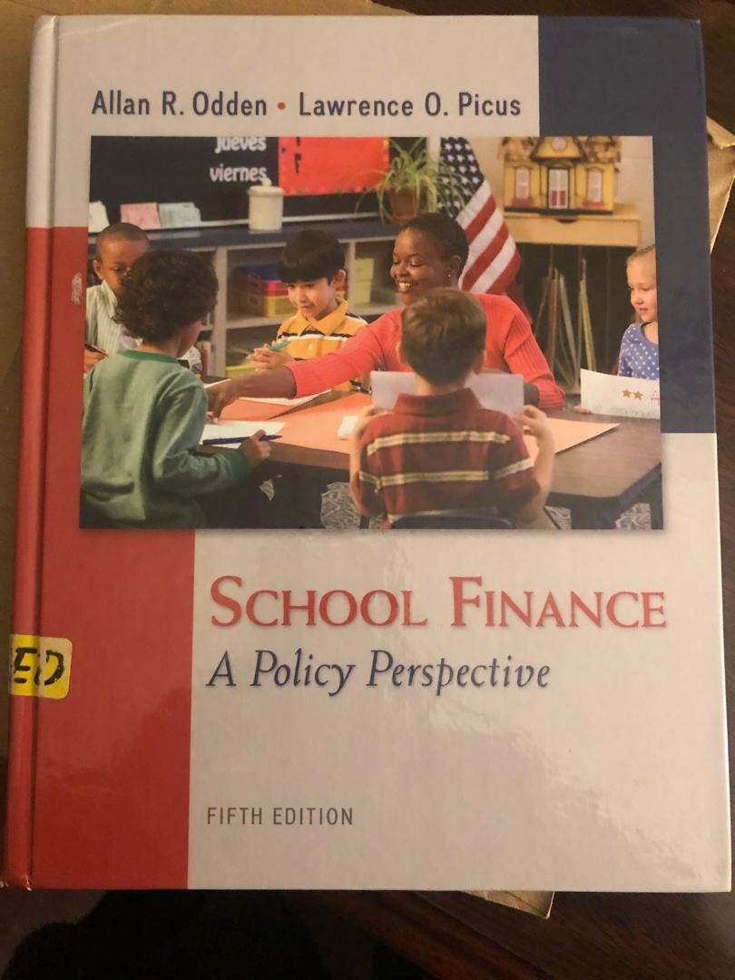 School Finance ( A Policy Perspective) 5th Edition