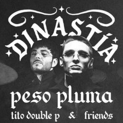 Peso Pluma +Tito Doble P+ Friends @ Intuit Dome  March 20th 