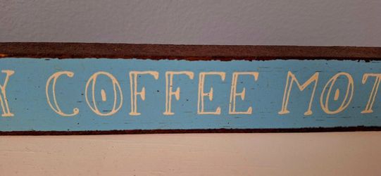 "I Need A Fairy Coffee Mother!" Sign
