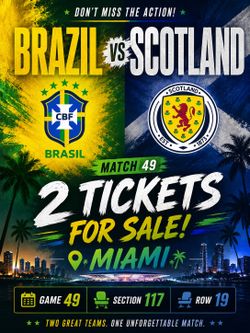 $4000-Section 118. Brazil vs Scotland Tickets Miami. Game 49.