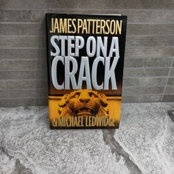 James Patterson "Step On A Crack" First Edition