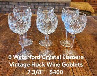 6 Waterford Crystal Wine Goblets, $400, Tulare