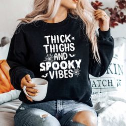 Thick Thighs Spooky Vibes