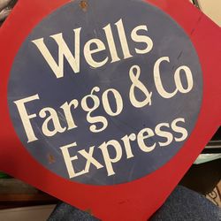 Vintage Wells Fargo Porcelain Signs