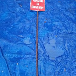 No Parking In Driveway Sign.