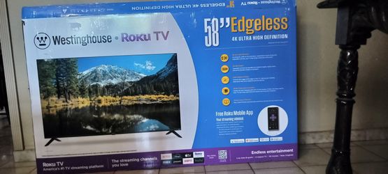 Brand new Westinghouse Roku TV 58 inch edgeless