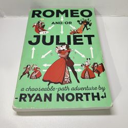 ROMEO AND/OR JULIET -RYAN NORTH Book