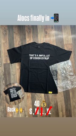 That’s A Awful Lot Of Cough Syrup (ALOCS) Shirt