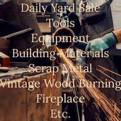 Tools, Equipment, Building Material, Scrap Metal