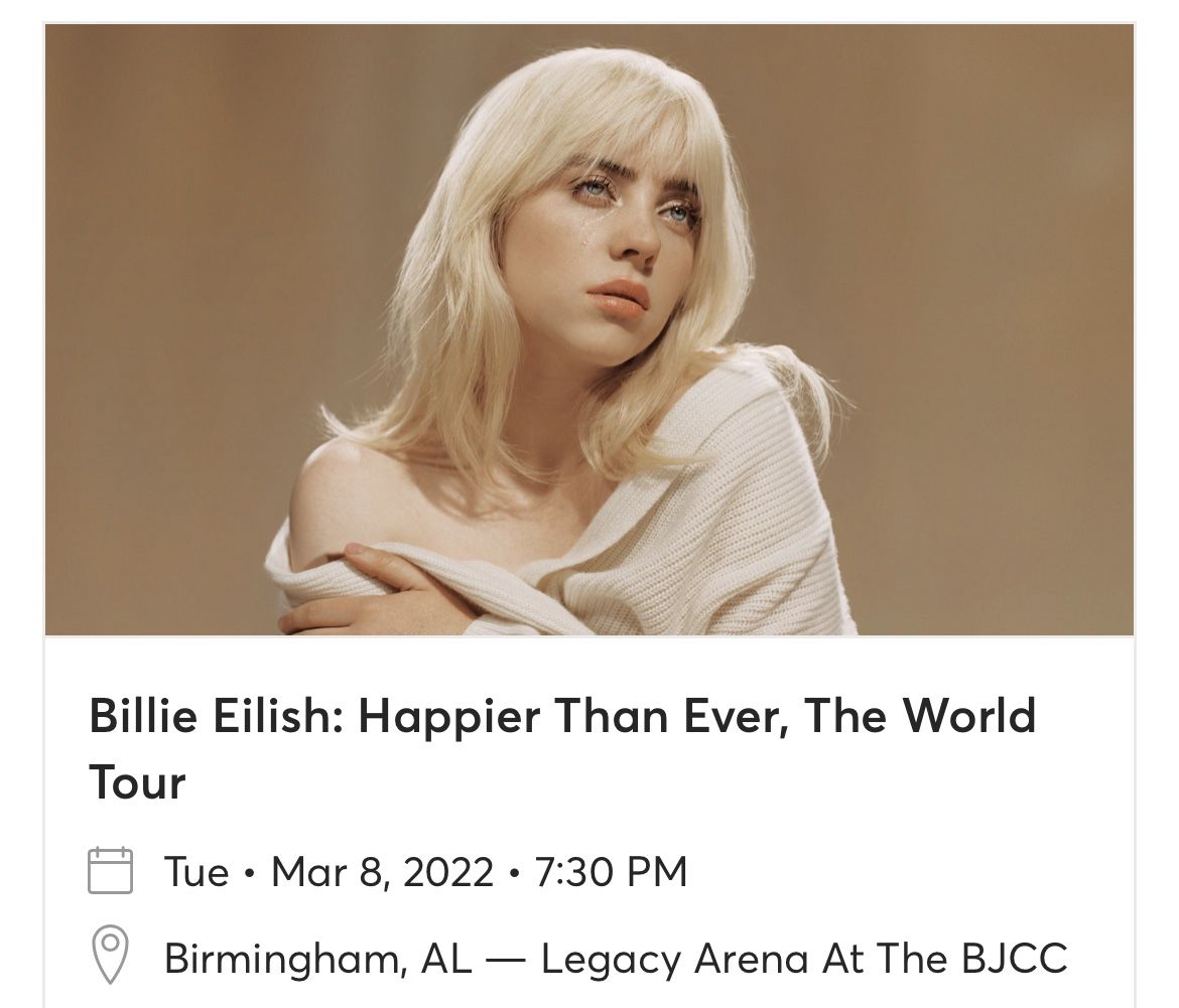 Billie Eilish - Tuesday, 3/8/2022 at The BJCC, North Birmingham
