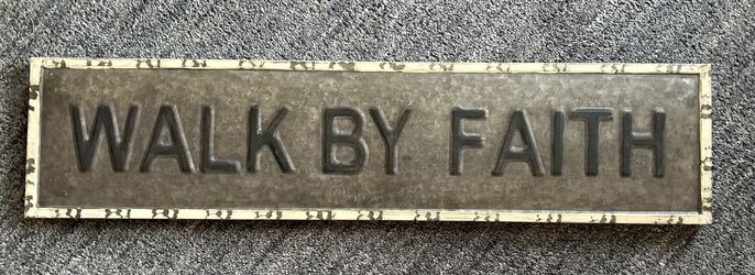 Metal Sign “Walk By Faith” 