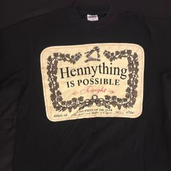 Hennything Is Possible Tonight SHIRT