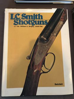L.C. Smith Shotguns Book
