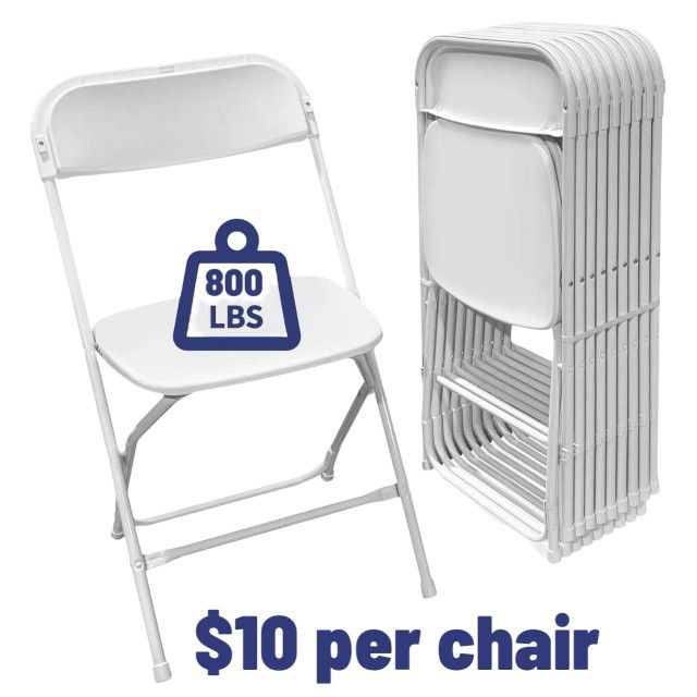 800 lbs static weight capacity Brand New White Folding Chair $10 each