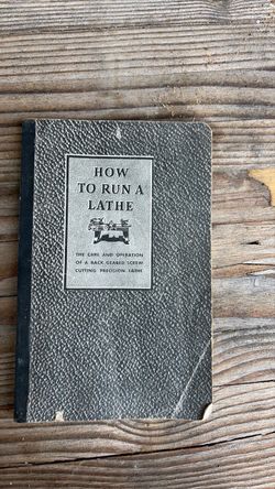 How to run a (metal) lathe (book from 1935)