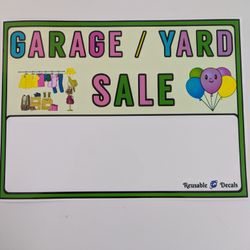 GARAGE / YARD REUSABLE SIGNS 14x10 Inch