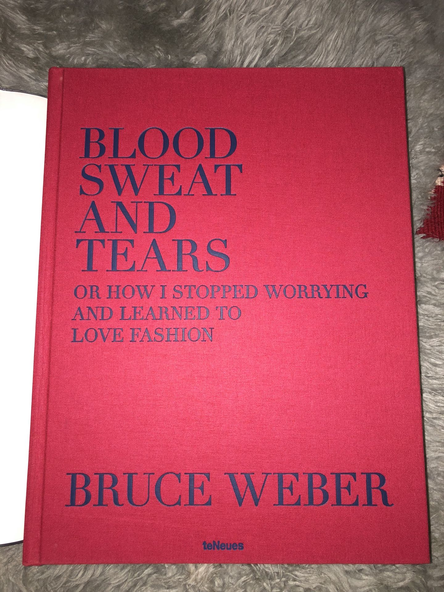 Bruce Weber” Blood Sweat and Tears” First Edition, Signed 2005