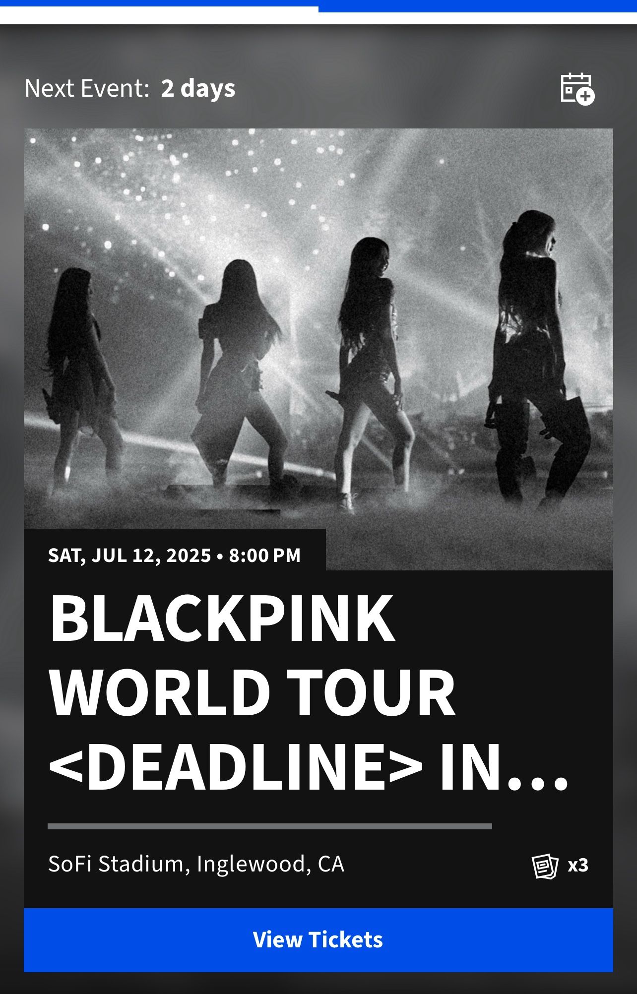 3 Blackpink Tickets For July 12 ,2025 At Sofi Stadium