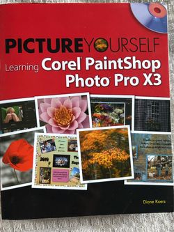 Picture Yourself Learning Corel PaintShop Photo Pro X3 (Paperback)