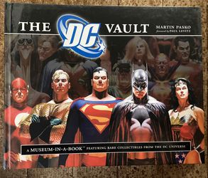 The DC Vault: A Museum-In-A-Book Featuring Rare Collectibles from the DC: Used