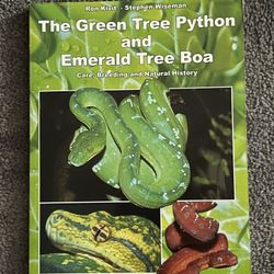 THE GREEN TREE PYTHON AND EMERALD TREE BOA Book