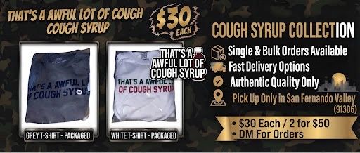 Thats a awful lot of Cough Syrup Graphic tee