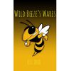 Wild Beeze’s Wares