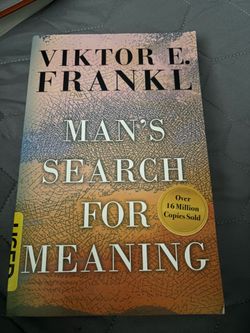Man’s search for meaning