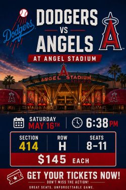 Dodgers vs Angels Tickets – Sat May 16 – Section 414 Row H – $145 Each
