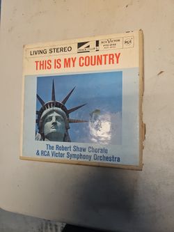 The Robert Shaw Chorale & RCA Victor Symphony Orchestra – This Is My Country