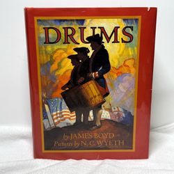 Drums by James Boyd Illustrated by N.C. Wyeth Hardcover