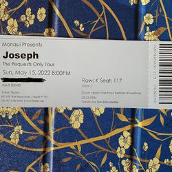 Joseph: The Request Only Tour