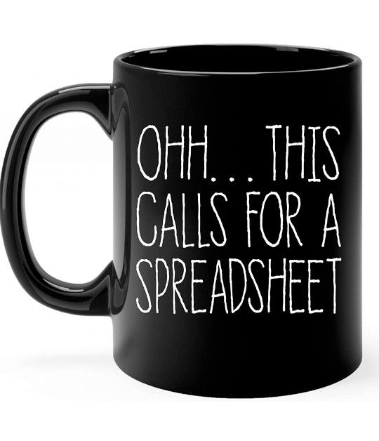 Ohh This Calls For A Spreadsheet