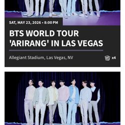 BTS VEGAS 5/23 TICKETS 100’S SECTION: 4 TICKETS