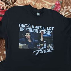 ALOCS Awful Lotta Cough Syrup Shirt
