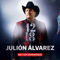 VIP ALERT: Julión Álvarez Live!