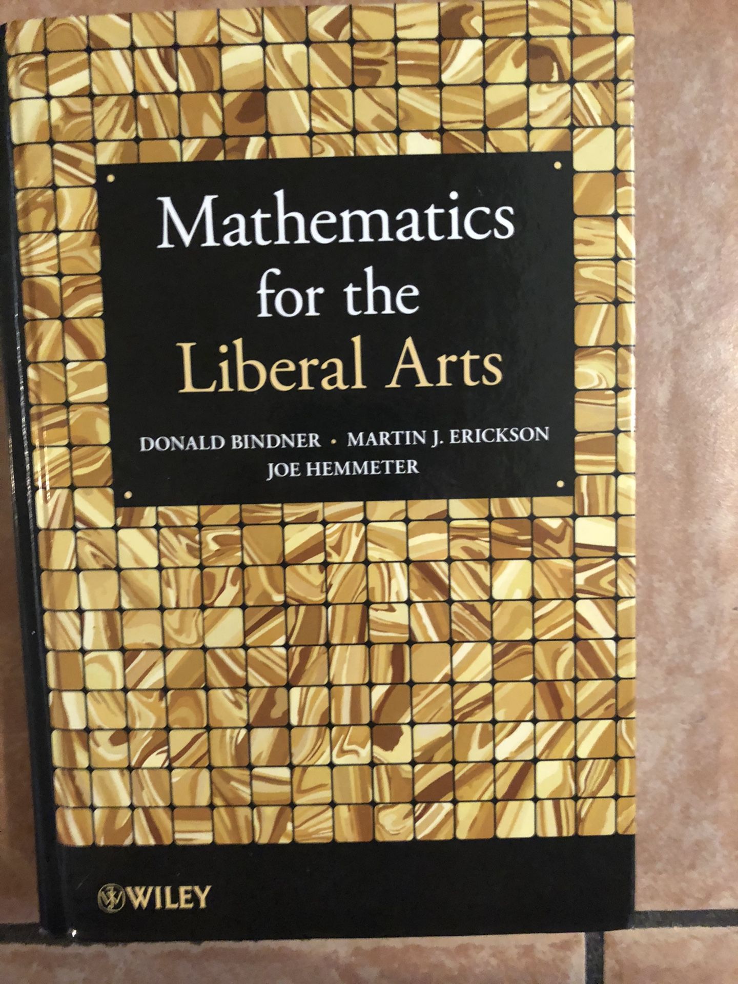 Mathematics for the liberal arts / Donald binder / Martin j Erickson