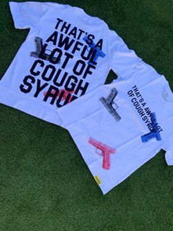 Awful Lot Of Cough Syrup Glock Tee