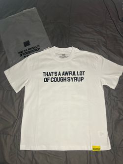 Awful Lot Of Cough Syrup Tee