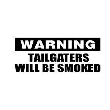 Cummins Diesel Decal Tailgaters Will Be Smoked