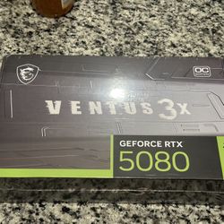 Brand new MSI Ventus 3X GeForce RTX 5080 OC Edition 