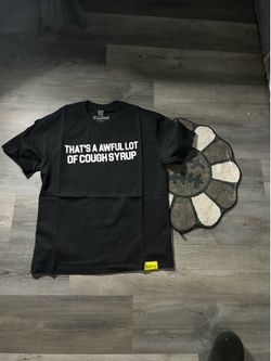 Awful lot of cough syrup shirt